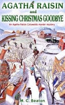 Kissing Christmas Goodbye by M. C. Beaton