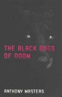 The Black Dogs Of Doom