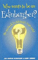 Who Wants to be an Edinburgher?