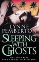 Sleeping with Ghosts