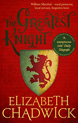 The Greatest Knight (William Marshal, #2)