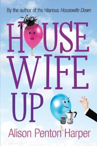 Housewife Up (Housewife, #2)