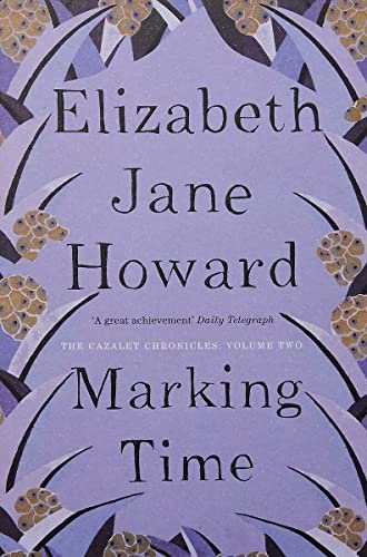 Marking Time (Cazalet Chronicles, #2)