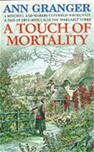 A Touch of Mortality (Mitchell and Markby Village, #9)