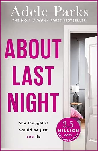 About Last Night by Adele Parks