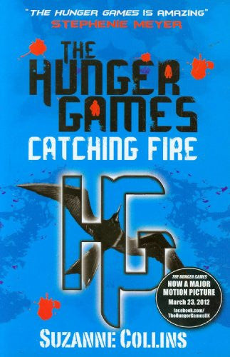 Catching Fire (The Hunger Games, #2)