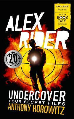 Alex Rider Undercover: four secret files