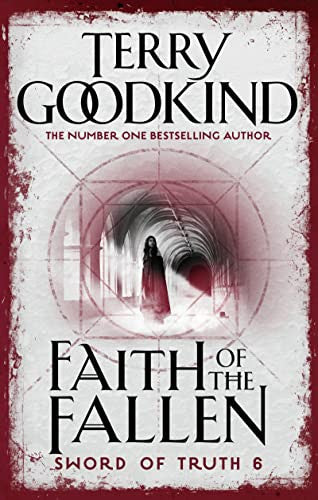 Faith of the Fallen (Sword of Truth, #6)