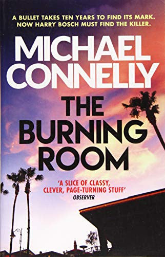 The Burning Room (Harry Bosch, #17; Harry Bosch Universe, #27)