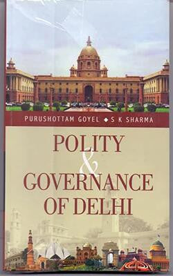 POLITY and GOVERNANCE OF DELHI