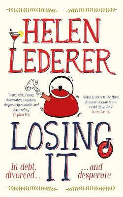 Losing it by Helen Lederer