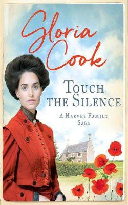 Touch the Silence (Harvey Family Sagas) (The Harvey Family Sagas)