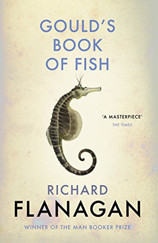 Goulds Book of Fish: A Novel in Twelve Fish