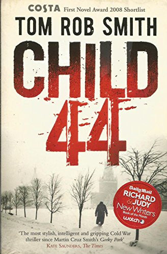 Child 44 (Leo Demidov, #1)