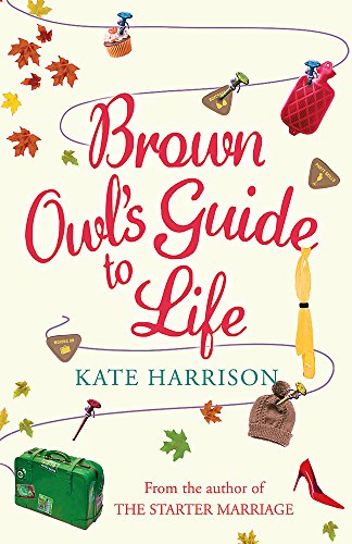 Brown Owl's Guide To Life [Paperback] [Jan 01, 2006] KATE HARRISON