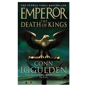 The Death of Kings (Emperor, #2)