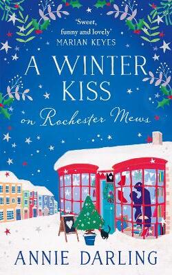 A Winter Kiss on Rochester Mews (Lonely Hearts Bookshop, #4)