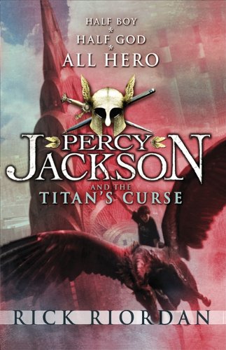 Percy Jackson and the Titan's Curse (Percy Jackson and the Olympians, #3)