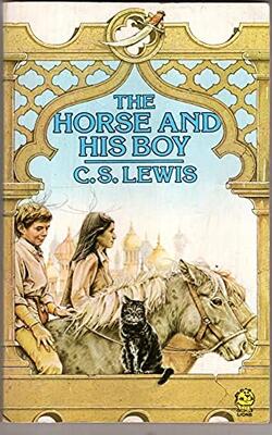 The Horse and His Boy (Chronicles of Narnia, #3)
