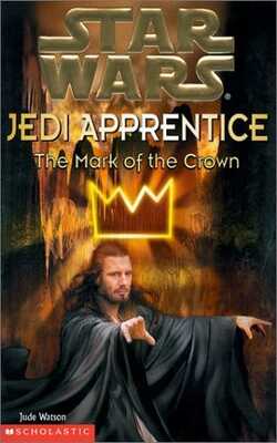 The Mark of the Crown (Star Wars: Jedi Apprentice, #4)