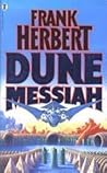 Dune Messiah (Dune Chronicles #2)