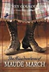 The Misadventures of Maude March (Maude March Misadventures #1)