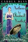 Anthem For Doomed Youth (Daisy Dalrymple #19)