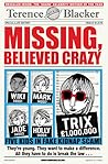 Missing, Believed Crazy