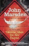 Tomorrow, When the War Began (Tomorrow, #1)