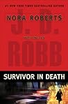 Survivor In Death (In Death, #20)