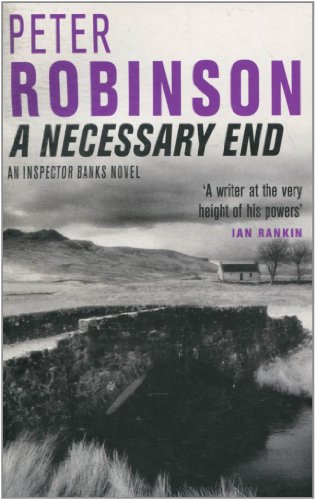 A Necessary End (Inspector Banks, #3) by Peter Robinson