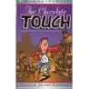 The Chocolate Touch