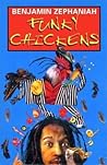 Funky Chickens