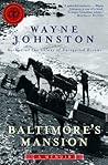 Baltimore's Mansion: A Memoir