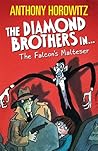 The Falcon's Malteser (Diamond Brothers, #1)