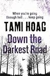 Down the Darkest Road (Oak Knoll, #3)
