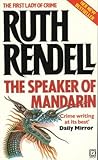 The Speaker Of Mandarin (Inspector Wexford, #12)