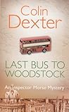 Last Bus to Woodstock (Inspector Morse #1)