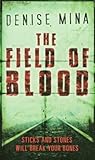 The Field of Blood (Paddy Meehan, #1)
