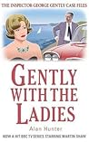 Gently with the Ladies: A Format (Inspector George Gently)