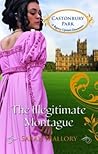The Illegitimate Montague (Mills & Boon - Castonbury Park)
