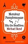 Monsieur Pamplemousse Hits the Headlines