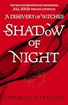 Shadow of Night (All Souls Trilogy, #2)