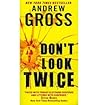 Dont Look Twice