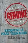 Genuine: Becoming a Real Teenager