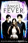 Angel Fever (Angel, #3)