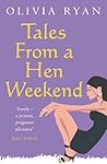 Tales from a Hen Weekend (Tales from Trilogy)