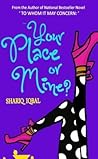 Your Place or Mine