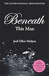 Beneath This Man (This Man, #2)