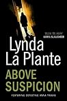 Above Suspicion (Anna Travis, #1)